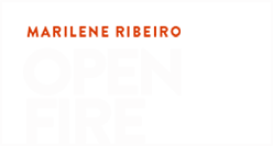 Marilene Ribeiro - Open Fire